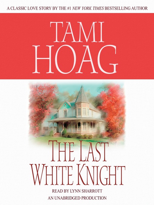 Upplýsingar um The Last White Knight eftir Tami Hoag - Til útláns